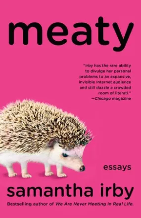 Meaty Essays by Samantha Irby