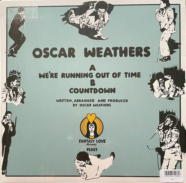 Oscar Weathers ~ We're Running Out Of Time